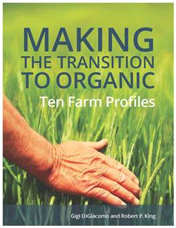 Making the Transition to Organic: Ten Farm Profiles